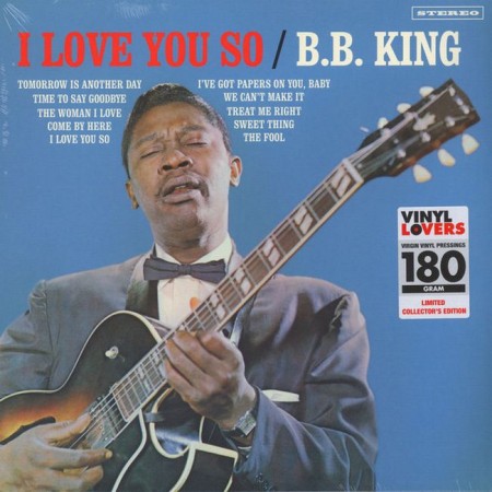 Вінілова платівка B.B. King – I Love You So (Limited Edition) (1 LP)