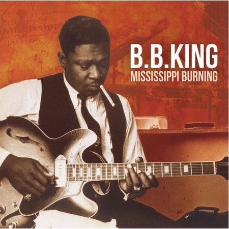 Вінілова платівка B.B. King – Mississippi Burning (1 LP)