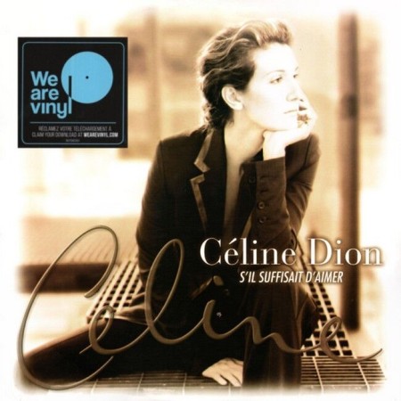 Вінілова платівка Celine Dion – S'Il Suffisait D'Aimer (1 LP)