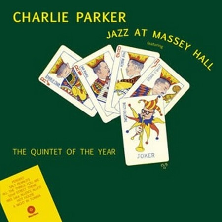 Вінілова платівка Charlie Parker, Dizzy Gillespie, Bud Powell, Charles Mingus, Max Roach – Jazz At Massey Hall (Limited Edition) (1 LP)