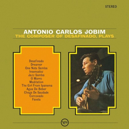 Вінілова платівка Antonio Carlos Jobim – The Composer Of Desafinado, Plays (1 LP)