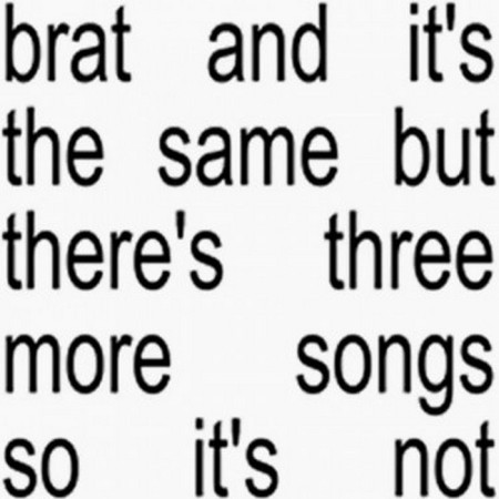 Вінілова платівка Charli xcx – Brat And It's The Same But There's Three More Songs So It's Not (LP)