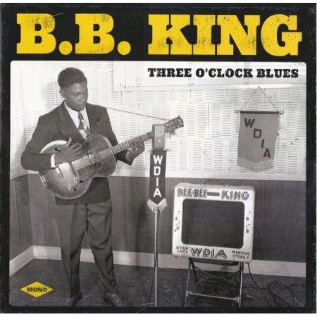 Вінілова платівка B.B. King – Three O'Clock Blues (Remastered) (1 LP)