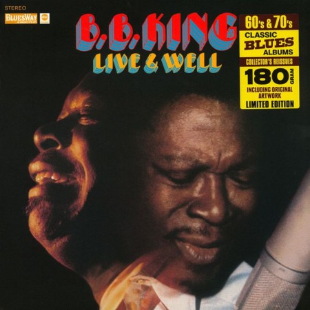 Вінілова платівка B.B. King – Live & Well (Limited Edition) (1 LP)