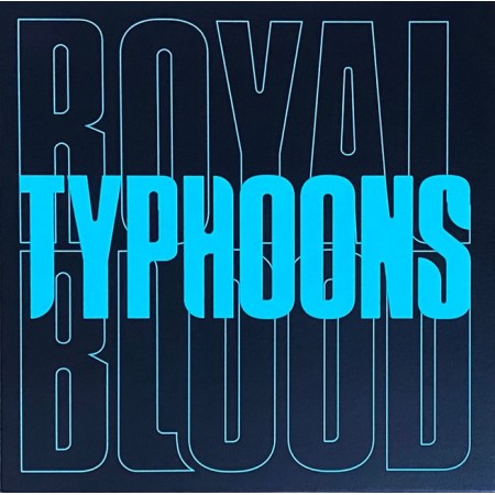 Вінілова платівка Royal Blood – Typhoons (Limited Edition) (1 LP)
