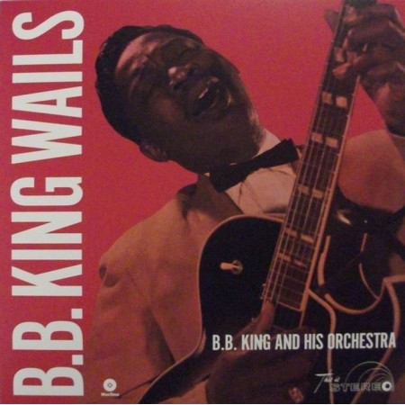 Вінілова платівка B.B. King – B.B. King Wails (1 LP)