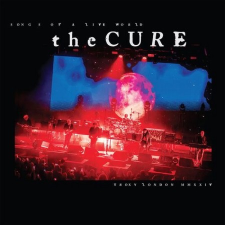 Вінілова платівка The Cure – Songs of a Live World: Troxy London Mmxxiv (1 LP)