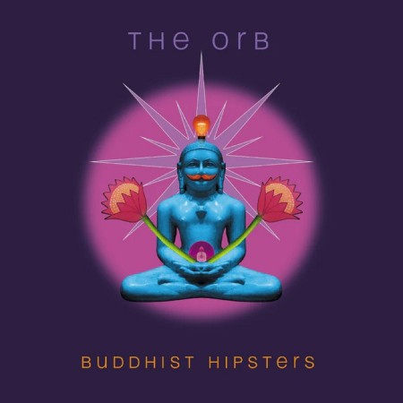 Вінілова платівка The Orb – Buddhist Hipsters (Limited Edition) (2 LP)
