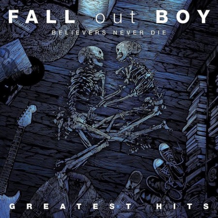 Вінілова платівка Fall Out Boy – Believers Never Die - Greatest Hits (2 LP)