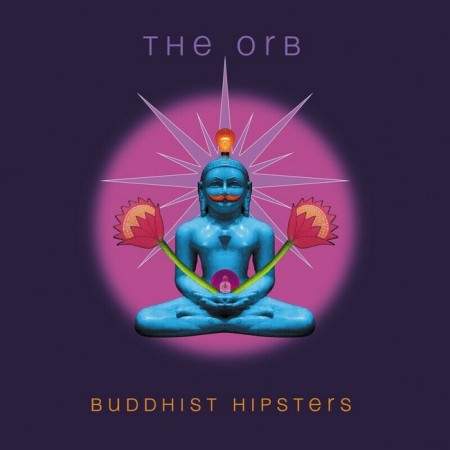 Вінілова платівка The Orb – Buddhist Hipsters (2 LP)