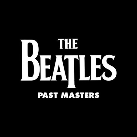Вінілова платівка The Beatles – Past Masters (Remastered) (2 LP)