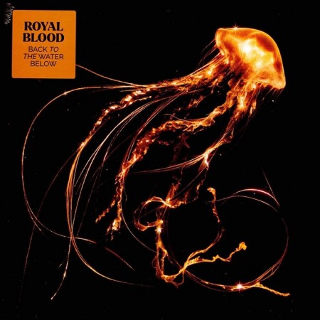 Вінілова платівка Royal Blood – Back To The Water Below (1 LP)