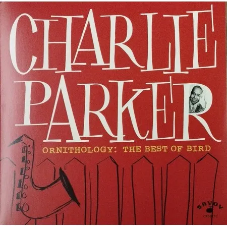 Вінілова платівка Charlie Parker – Ornithology: The Best Of Bird (1 LP)
