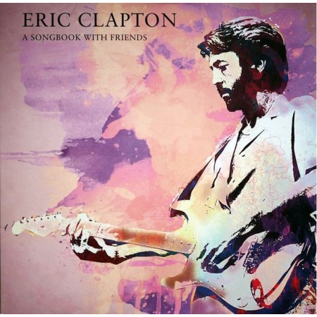 Вінілова платівка Eric Clapton – A Songbook With Friends (Limited Edition) (1 LP)