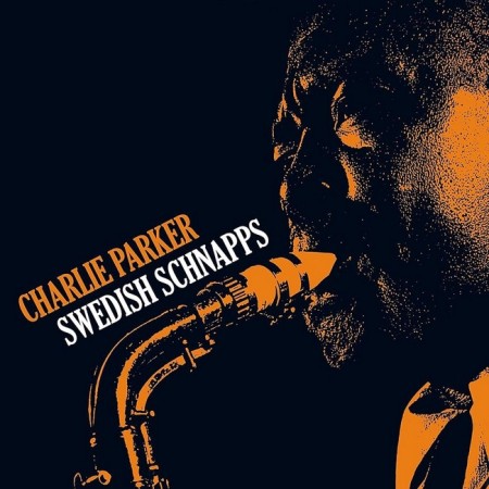 Вінілова платівка Charlie Parker – Swedish Schnapps (Yellow Vinyl) (1 LP)