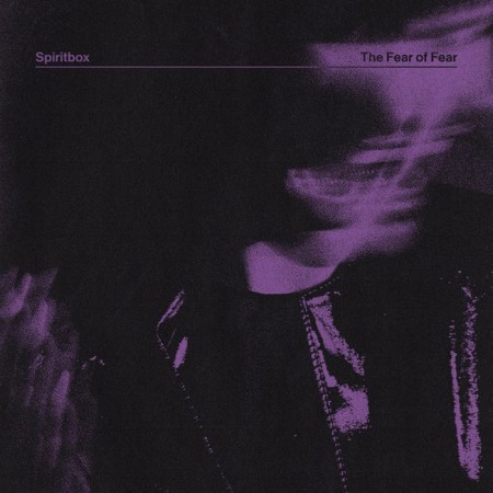 Вінілова платівка Spiritbox – The Fear of Fear (1 LP)