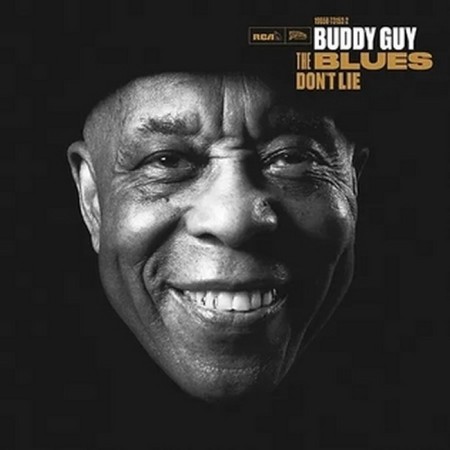 Вінілова платівка Buddy Guy – The Blues Don't Lie (LP)