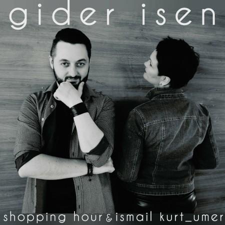Вінілова платівка Shopping Hour / Ismail Kurt_Umer – Gider Isen (LP)