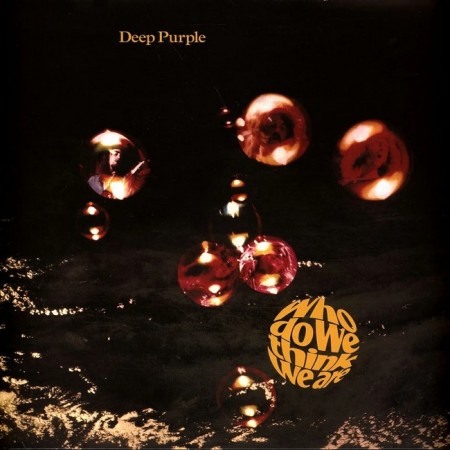 Вінілова платівка Deep Purple – Who Do We Think We Are (1 LP)  у Яремче