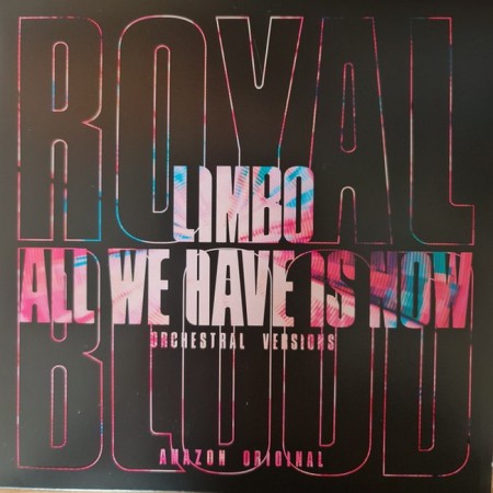 Вінілова платівка Royal Blood – Limbo / All We Have Is Now (1 LP)
